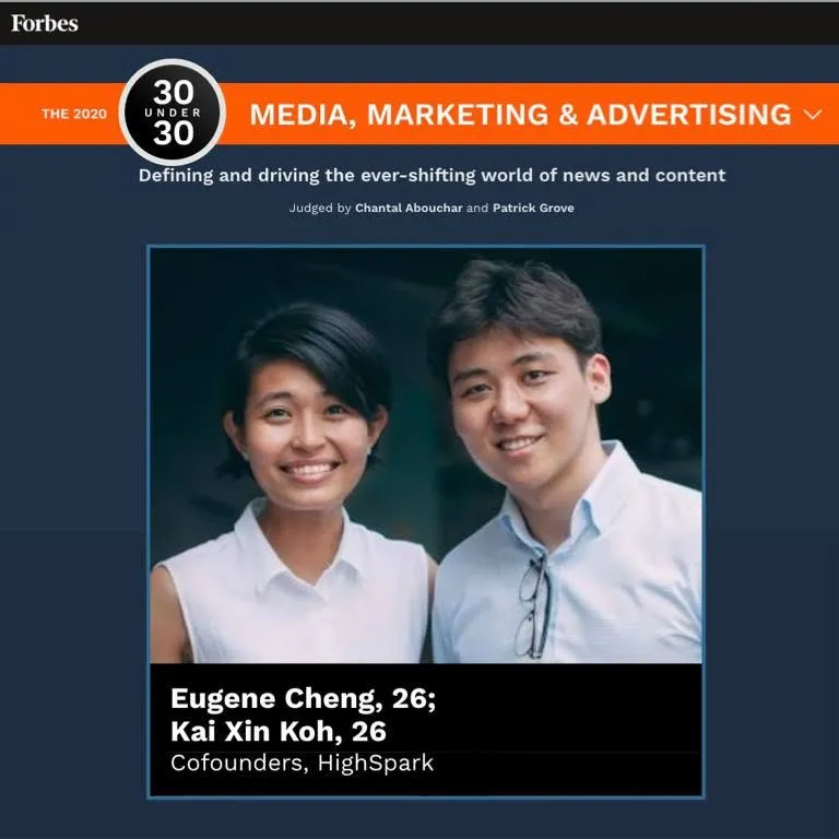 The Forbes 30 Under 30 Asia 2020 listing featuring Eugene Cheng and Kai Xin Koh